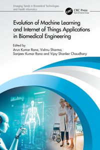Produktbild: Evolution of Machine Learning and Internet of Things Applications in Biomedical Engineering