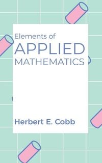 Produktbild: Elements of Applied Mathematics