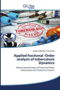 Produktbild: Applied fractional -Order analysis of tuberculosis Dynamics