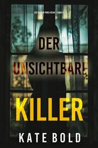 Produktbild: Der unsichtbare Killer (Die Barren Pines-Reihe - Band 3)