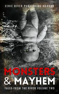 Produktbild: Monsters and Mayhem (Tales From the River, #2)