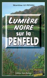 Produktbild: Lumi&egrave;re noire sur la Penfeld