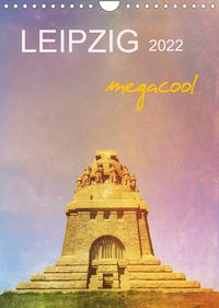 Produktbild: LEIPZIG megacool (Wandkalender 2022 DIN A4 hoch)