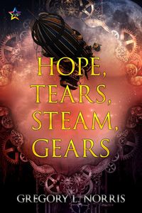 Produktbild: Hope, Tears, Steam, Gears