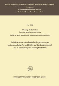 Produktbild: Einflu&szlig; von rasch wechselnden Zugspannungen unterschiedlicher Art und Gr&ouml;&szlig;e auf den Zusammenhalt der in einem Gespinst vereinigten Fasern