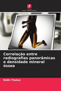 Produktbild: Correla&ccedil;&atilde;o entre radiografias panor&acirc;micas e densidade mineral &oacute;ssea