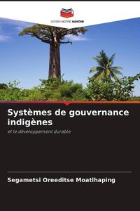 Produktbild: Syst&egrave;mes de gouvernance indig&egrave;nes