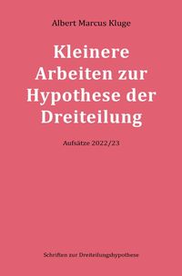 Produktbild: Kleinere Arbeiten zur Hypothese der Dreiteilung
