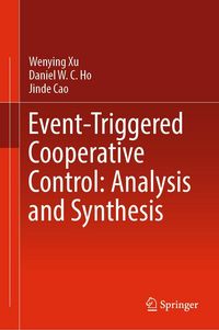 Produktbild: Event-Triggered Cooperative Control: Analysis and Synthesis