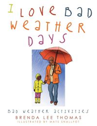 Produktbild: I Love Bad Weather Days