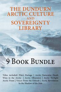 Produktbild: The Dundurn Arctic Culture and Sovereignty Library