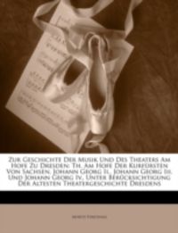 Produktbild: F&uuml;rstenau, M: Zur Geschichte der Musik und des Theaters am H