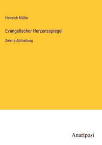 Produktbild: Evangelischer Herzensspiegel