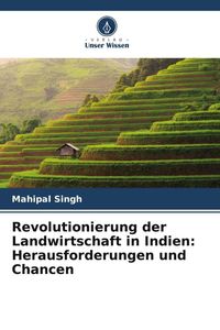 Produktbild: Revolutionierung der Landwirtschaft in Indien: Herausforderungen und Chancen