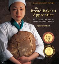 Produktbild: The Bread Baker's Apprentice, 15th Anniversary Edition