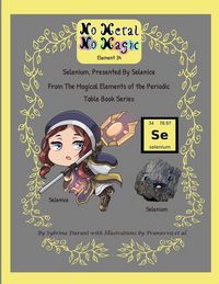 Produktbild: No Metal No Magic - Element 34 - Selenium Presented By Selenice