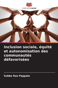 Produktbild: Inclusion sociale, &eacute;quit&eacute; et autonomisation des communaut&eacute;s d&eacute;favoris&eacute;es