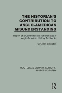 Produktbild: The Historian's Contribution to Anglo-American Misunderstanding