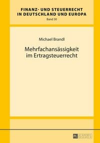 Produktbild: Mehrfachans&auml;ssigkeit im Ertragsteuerrecht