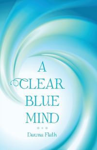 Produktbild: A CLEAR BLUE MIND