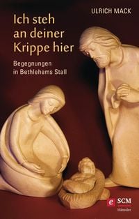 Produktbild: Ich steh an deiner Krippe hier