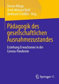 Produktbild: P&auml;dagogik des gesellschaftlichen Ausnahmezustandes
