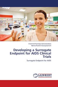 Produktbild: Developing a Surrogate Endpoint for AIDS Clinical Trials