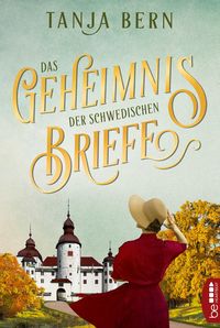 Bild vom Artikel Bern, T: Geheimnis der schwedischen Briefe vom Autor Tanja Bern