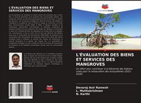 Produktbild: L'&eacute;valuation des Biens Et Services des Mangroves