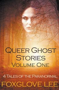 Produktbild: Queer Ghost Stories Volume One