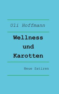 Produktbild: Wellness und Karotten