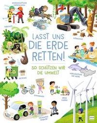 Produktbild: Lasst uns die Erde retten! - So sch&uuml;tzen wir die Umwelt