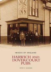Produktbild: Goodwin, P: Harwich and Dovercourt Pubs