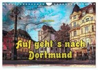 Produktbild: Auf geht&acute;s nach Dortmund (Wandkalender 2026 DIN A4 quer), CALVENDO Monatskalender