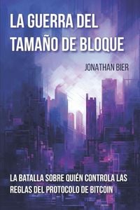 Produktbild: La Guerra Del Tama&ntilde;o De Bloque