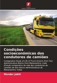 Produktbild: Condi&ccedil;&otilde;es socioecon&oacute;micas dos condutores de cami&otilde;es