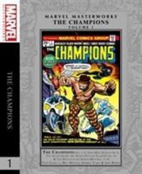 Produktbild: Claremont, C: Marvel Masterworks: The Champions Vol. 1