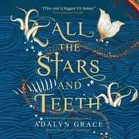 Bild vom Artikel All the Stars and Teeth Lib/E vom Autor Adalyn Grace