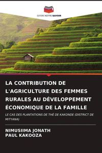 Produktbild: La Contribution De L'agriculture des Femmes Rurales Au D&eacute;veloppement &Eacute;conomique De La Famille