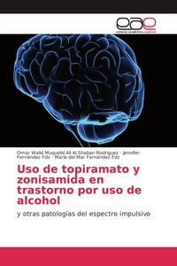 Produktbild: Uso de topiramato y zonisamida en trastorno por uso de alcohol