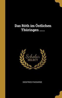 Produktbild: Das R&ouml;th im &Ouml;stlichen Th&uuml;ringen ......