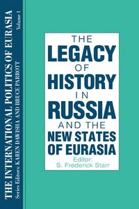 Produktbild: The International Politics of Eurasia: v. 1: The Influence of History