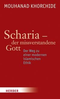 Produktbild: Scharia - der missverstandene Gott