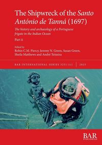 Produktbild: The Shipwreck of the Santo Ant&oacute;nio de Tann&aacute; (1697), Part ii