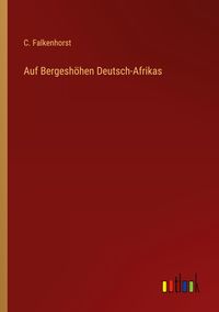 Produktbild: Auf Bergesh&ouml;hen Deutsch-Afrikas