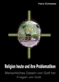 Produktbild: Religion heute und ihre Problematiken
