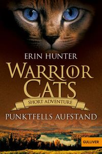 Bild vom Artikel Warrior Cats - Short Adventure - Punktfells Aufstand vom Autor Erin Hunter