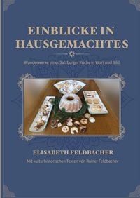 Produktbild: EINBLICKE IN HAUSGEMACHTES -