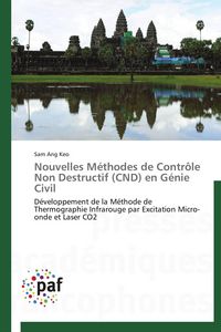 Produktbild: Nouvelles M&eacute;thodes de Contr&ocirc;le Non Destructif (CND) en G&eacute;nie Civil