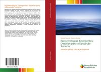Produktbild: Epistemologias Emergentes: Desafios para a Educa&ccedil;&atilde;o Superior
